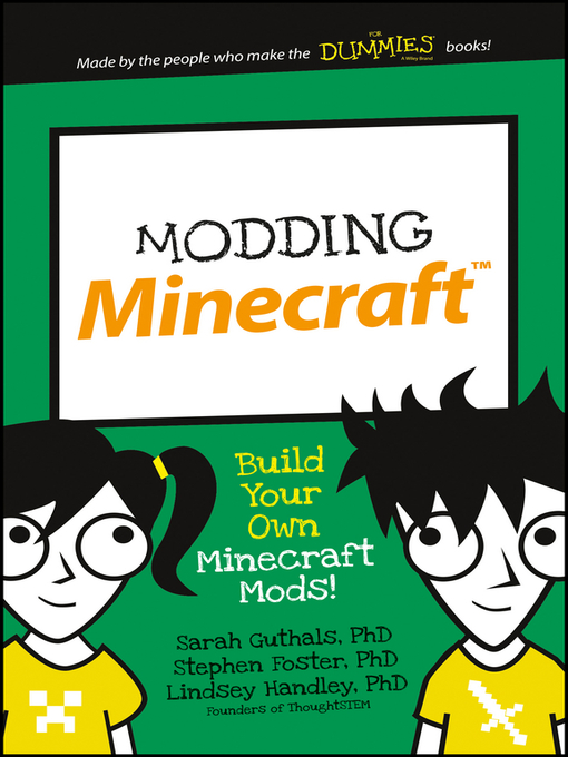 Title details for Modding Minecraft by Sarah Guthals - Available